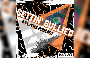 Gettin' Bullied: A Flyers Podcast