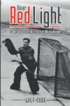 Dear Red Light (written by Wilf Cude, presented by Ty Dilello)