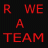 R We A Team